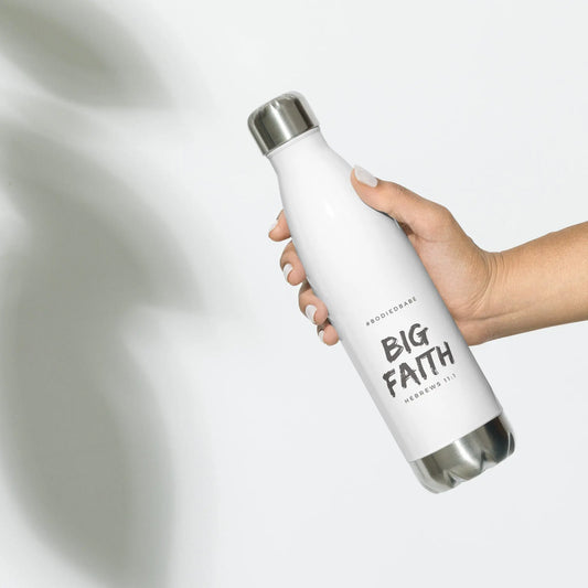 Big Faith Stainless Steel Water Bottle - THE BODY FIX