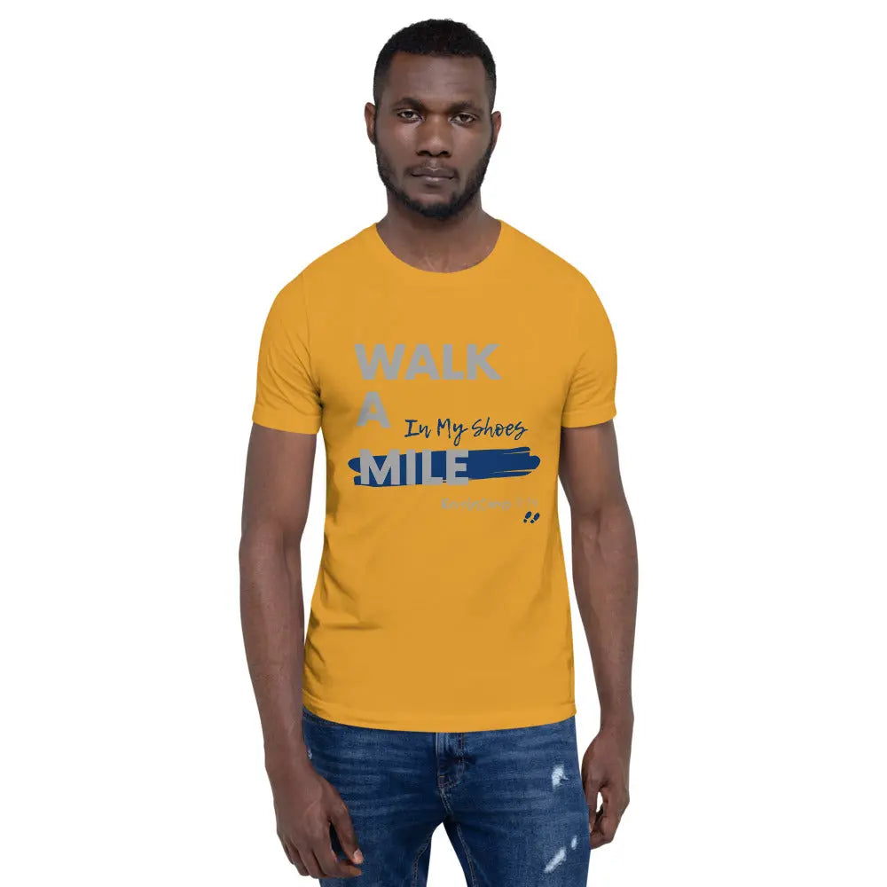 Walk A Mile In My Shoes Unisex T-Shirt - THE BODY FIX
