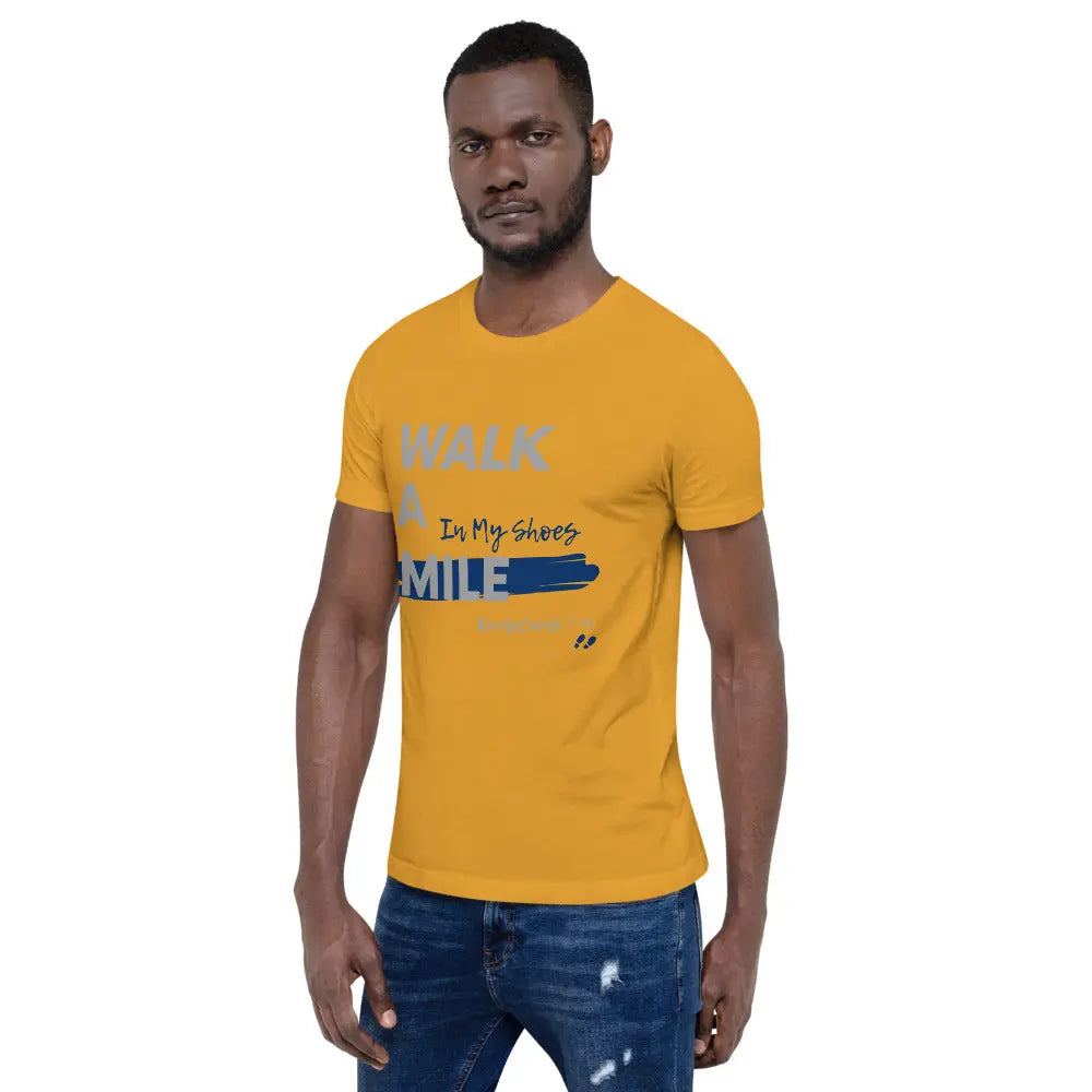 Walk A Mile In My Shoes Unisex T-Shirt - THE BODY FIX
